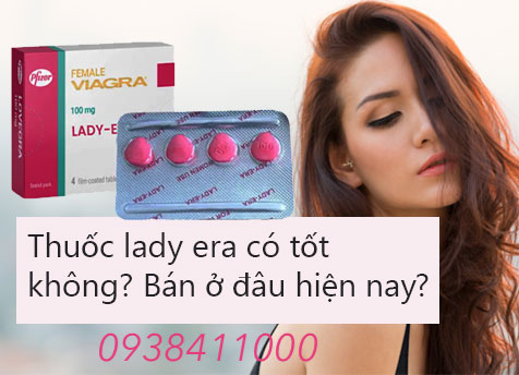 Lady Era thuốc kích dục nữ viên 50mg Pfizer Mỹ tăng hưng phấn nữ chính hãng