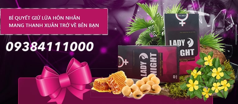 Thuốc Lady Night tăng ham muốn nữ thảo dược tự nhiên an toàn