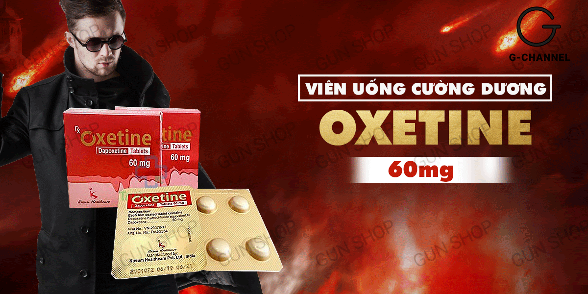 Viên uống cường dương Oxetine 60mg tăng cường sinh lý nam hiệu quả