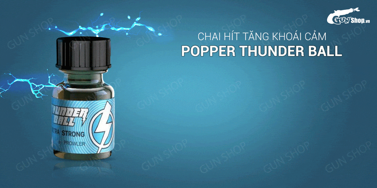 Phân phối Chai hít tăng khoái cảm Popper Thunder Ball - Chai 10ml chính hãng Phân phối Chai hít tăng khoái cảm Popper Thunder Ball - Chai 10ml chính hãng