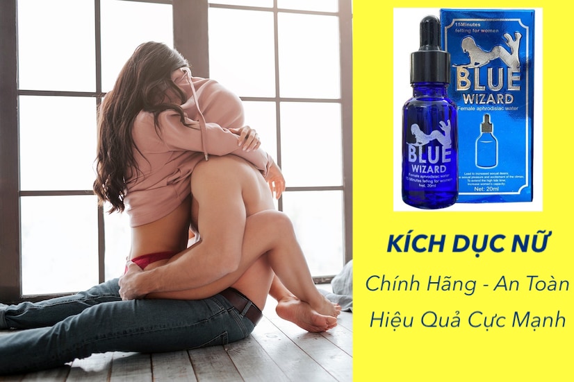  Bán Thuốc Blue Wizard kích dục nữ 15ml tác dụng mạnh chính hãng giá sỉ